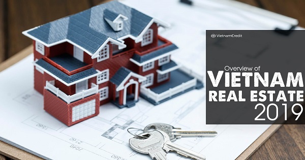 Overview of Vietnam real estate 2019