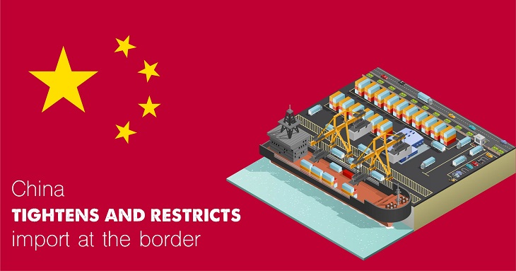 China tightens and restricts import at the border