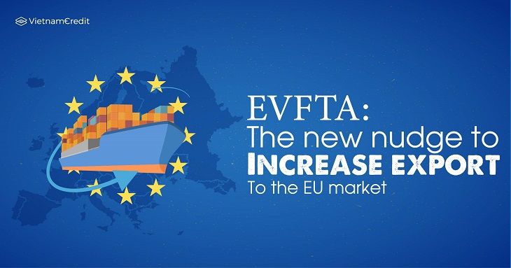 EVFTA, the new nudge to increase export to the EU market