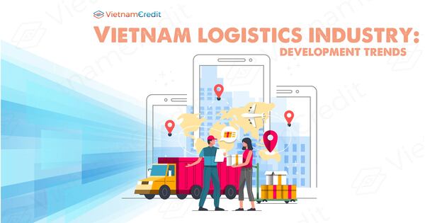 Vietnam logistics industry: development trends