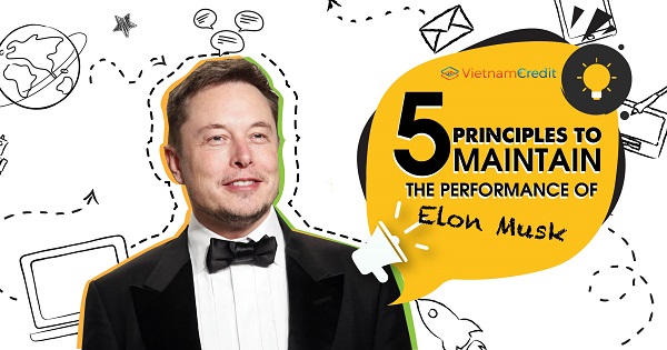 5 Principles To Maintain The Performance Of Elon Musk