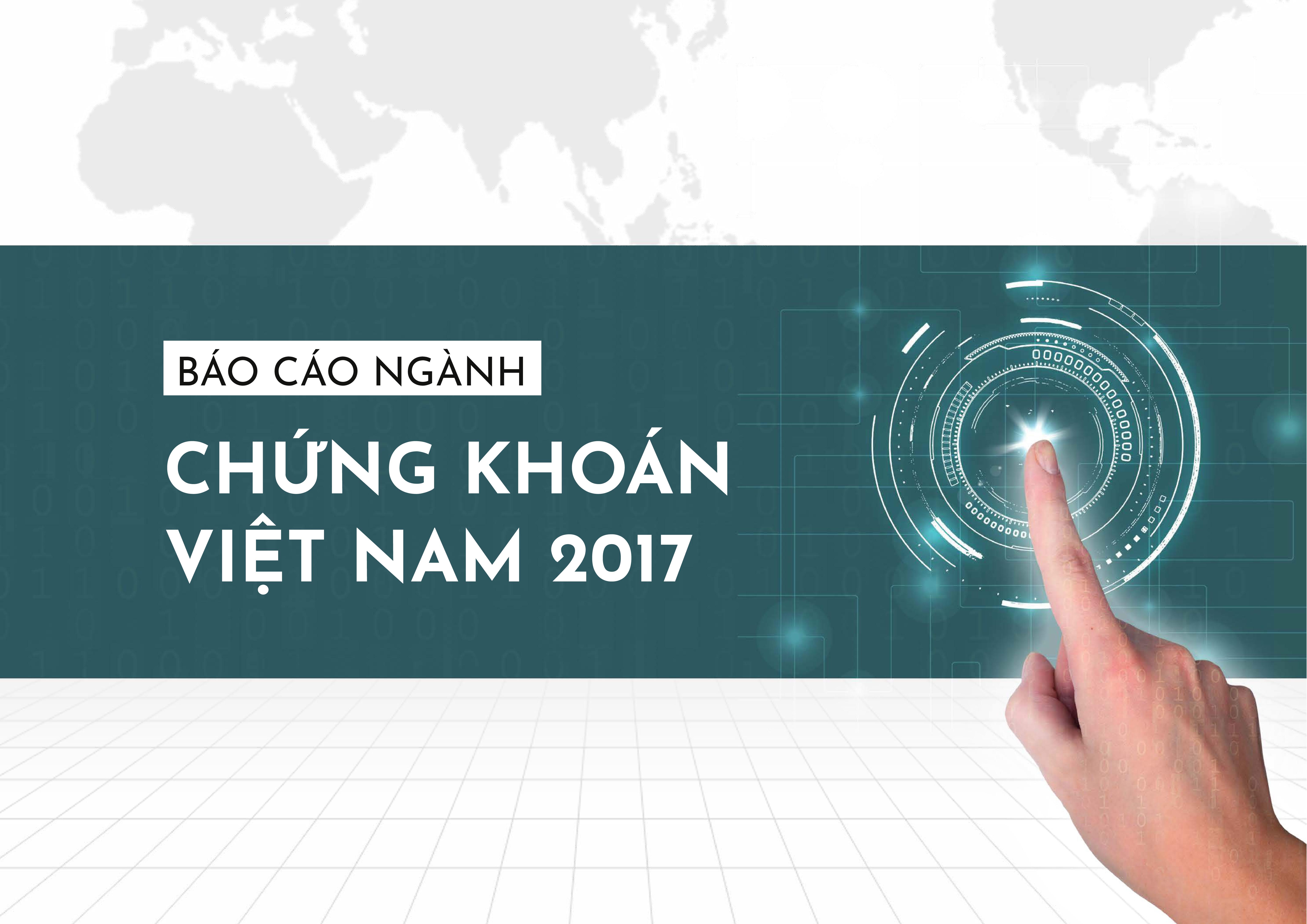 Báo cáo tóm tắt ngành Chứng khoán Việt Nam 2018