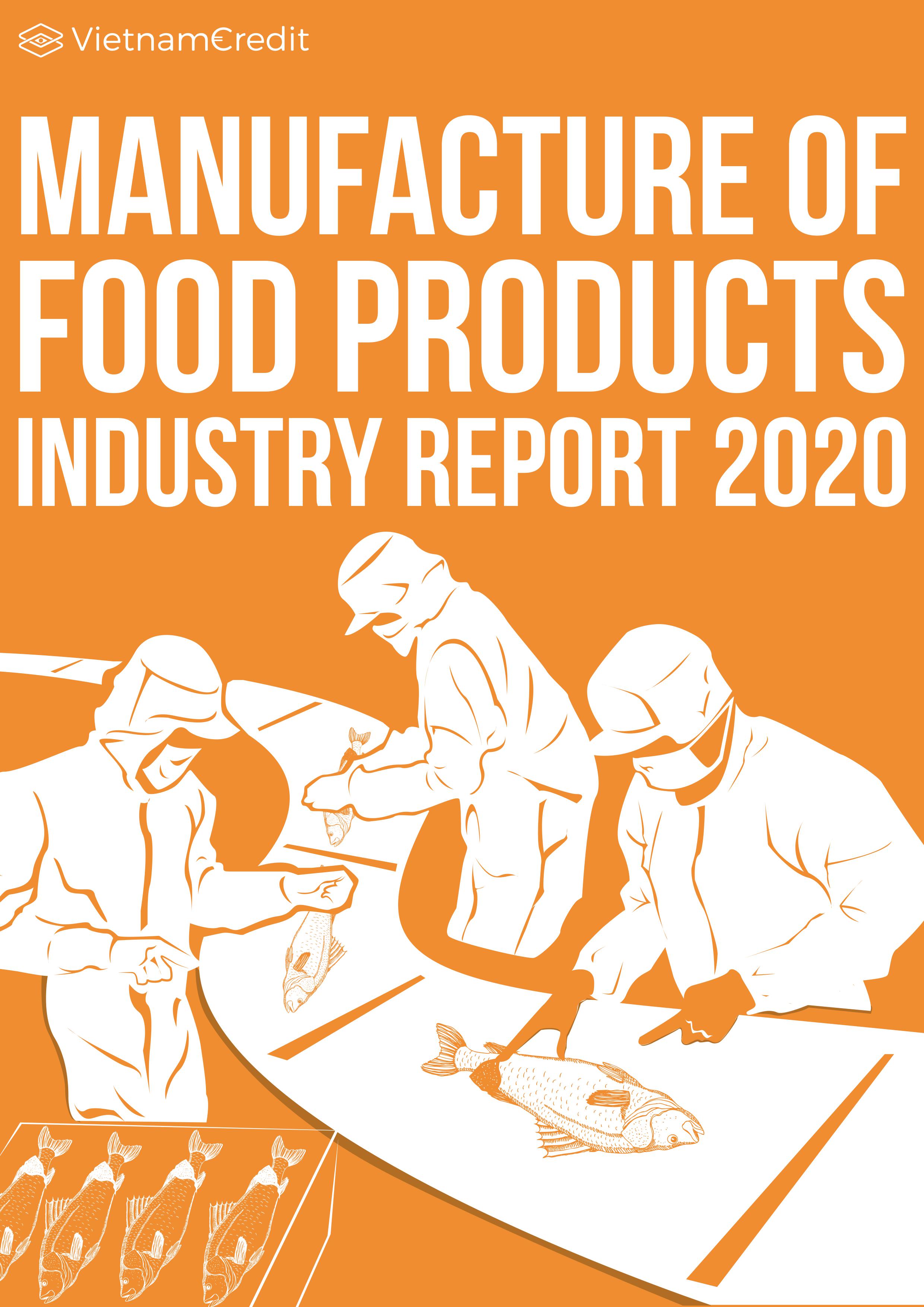 Vietnam Manufacture of Food Products Industry Report 2020
