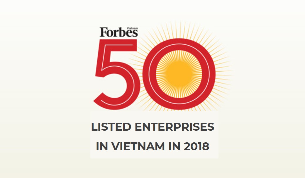 [FORBES VIETNAM] TOP 50 LISTED ENTERPRISES IN VIETNAM IN 2018