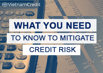 What you need to know to mitigate credit risk