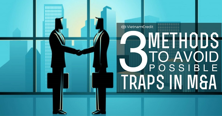 3 Methods To Avoid Possible Traps in M&A