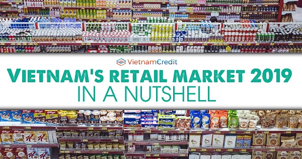 Vietnam’s retail market 2019 in a nutshell