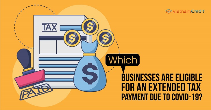 Which businesses are eligible for an extended tax payment due to Covid-19?