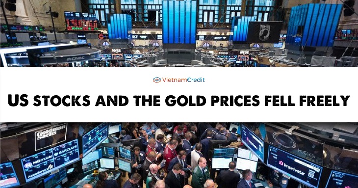 US stocks and the gold prices fell freely