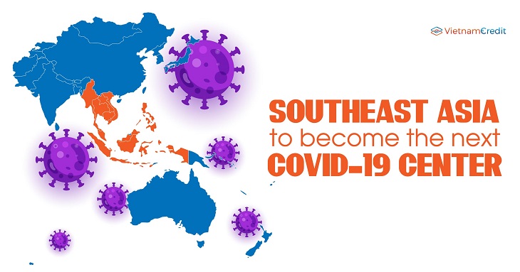 Southeast Asia to become the next COVID-19 center