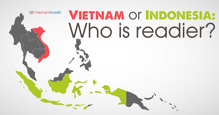 Vietnam or Indonesia: Who is readier?