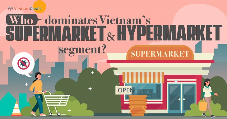 Who dominates Vietnam’s supermarket and hypermarket segment?