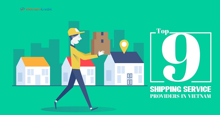 Top 9 shipping service providers in Vietnam