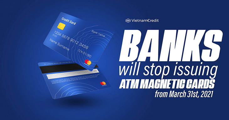 Banks will stop issuing ATM magnetic cards from March 31st, 2021