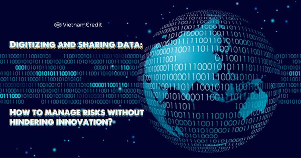 Digitizing and sharing data: How to manage risks without hindering innovation?