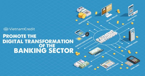 Promote the digital transformation of the banking sector