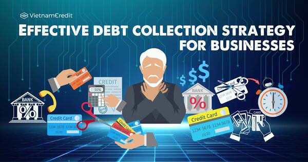 Effective debt collection strategy for businesses