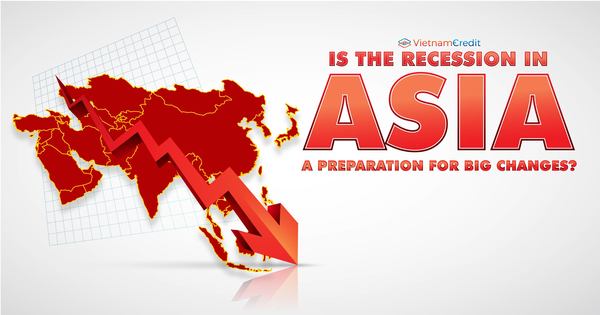 Is the recession in Asia a preparation for big changes?