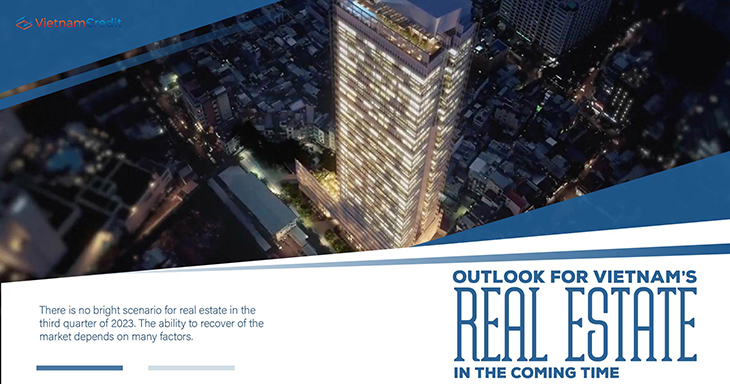 Outlook for Vietnam’s real estate in the coming time