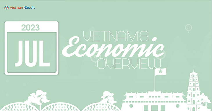 Vietnam’s monthly economic overview (July, 2023)
